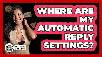 Where Are My Automatic Reply Settings?