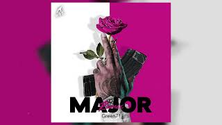 Green71 - Major (Remix 7etti1ir)