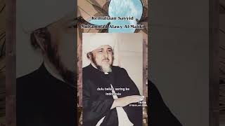 kemuliaan Abuya Sayyid Muhammad bin Alawi Al Maliki Al Hasani #habibriziq#fpi