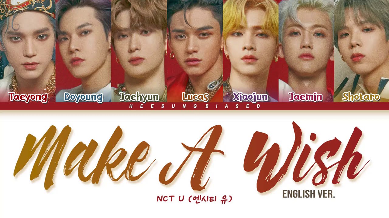 NCT U Make A Wish (Birthday Song) (English Ver) Lyrics (엔시티 유 가사