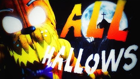 [MULTI] - ALL HALLOWS - Song By Aviators - COLLAB
