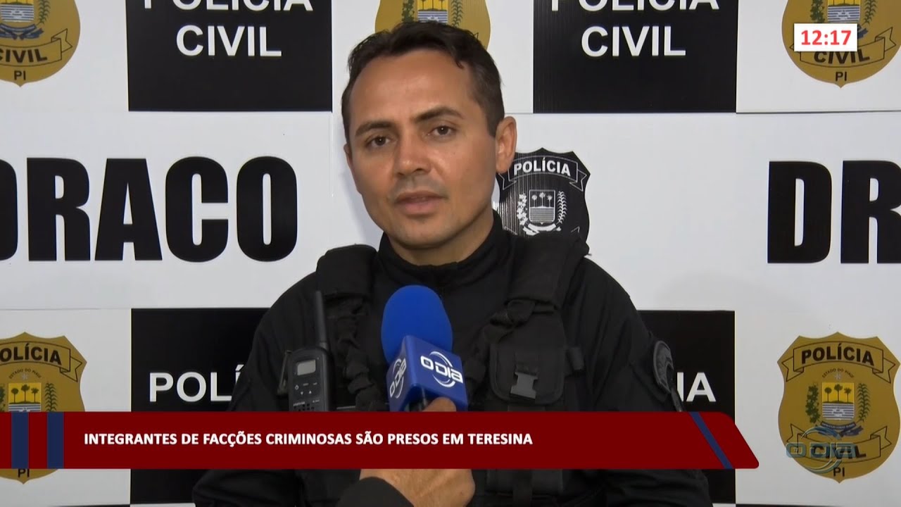 Integrantes de facções criminosas são presos em Teresina 26 05 2023