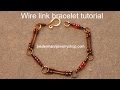 Wire and beads link bracelet tutorial