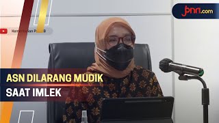 Ingat, Asn Dilarang Bepergian Saat Imlek 2021