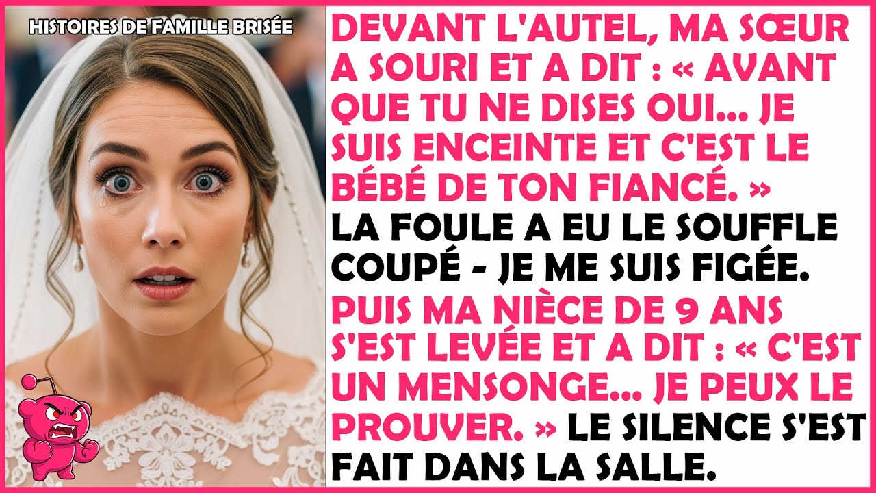 À mon mariage, ma sœur a dit que mon fiancé l’avait mise enceinte — puis ma nièce a tout révélé.