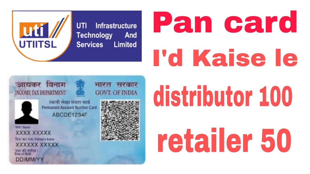 Uti Pan Card I'd Kaise Banaye | Pan Card Distributor I'd Kaise Banaye| Uti Pan Card I'd Registration