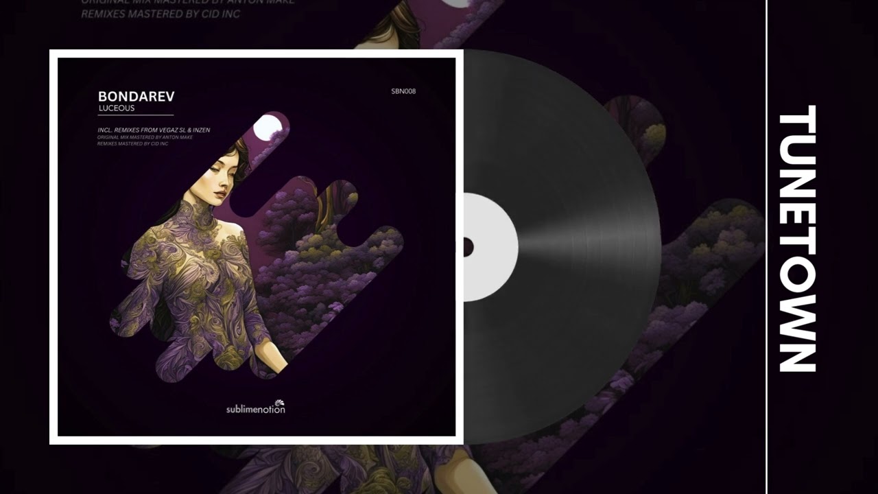 Luceous / Bondarev [Inzen Remix] [Sublime Notion]