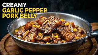 DON'T JUST COOK THIS!!! THE SECRETS TO THE BEST CREAMY GARLIC PEPPER PORK THAT EVERYONE WILL LOVE 🧄🥩