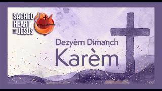 Dezyèm Dimanch Karèm