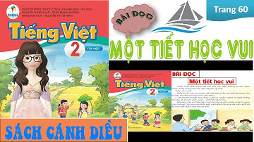🍄Tiếng Việt Lớp 2 Tập 1 | MỘT TIẾT HỌC VUI  | Sách Cánh Diều