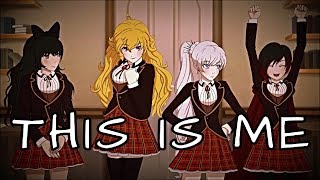 RWBY- This Is Me [AMV]