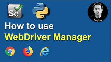 Selenium Python How To Use WebDriver Manager