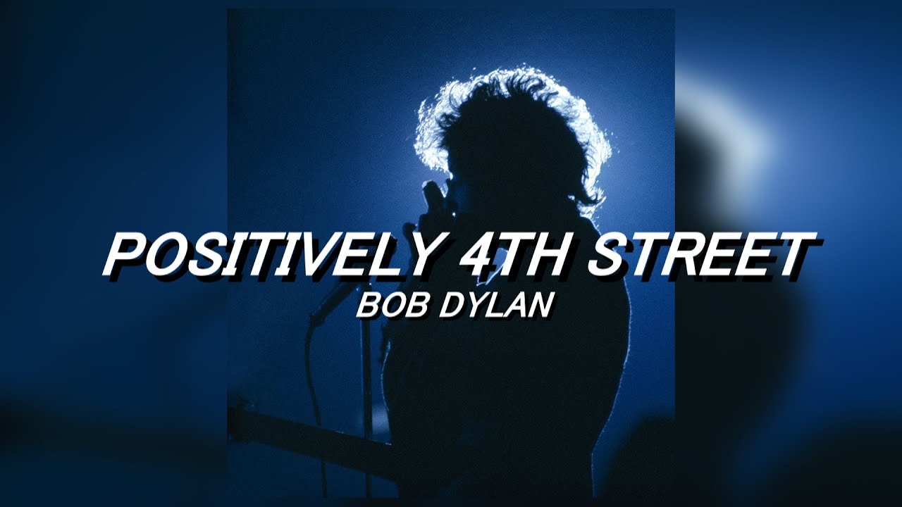 Bob Dylan - Positively 4th Street (Subtitulada) - YouTube