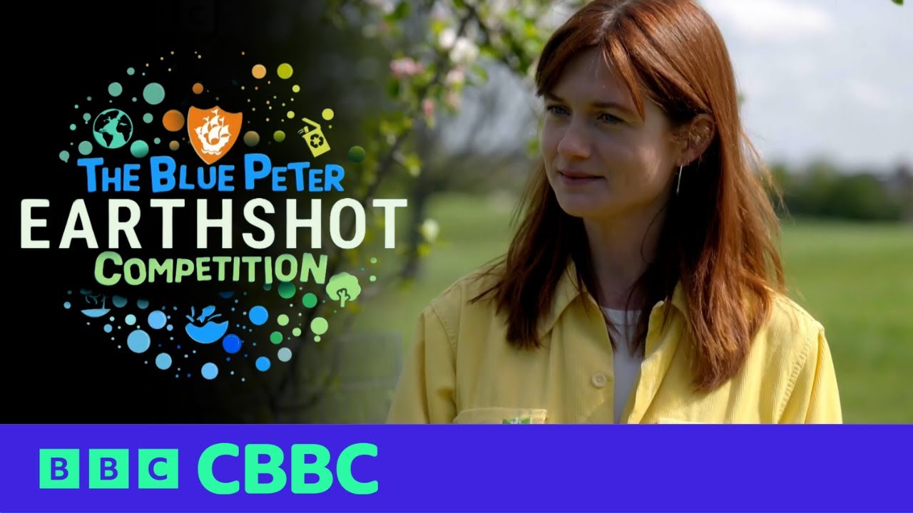 Bonnie Wright Blue Peter Earthshot UK Competition CBBC YouTube