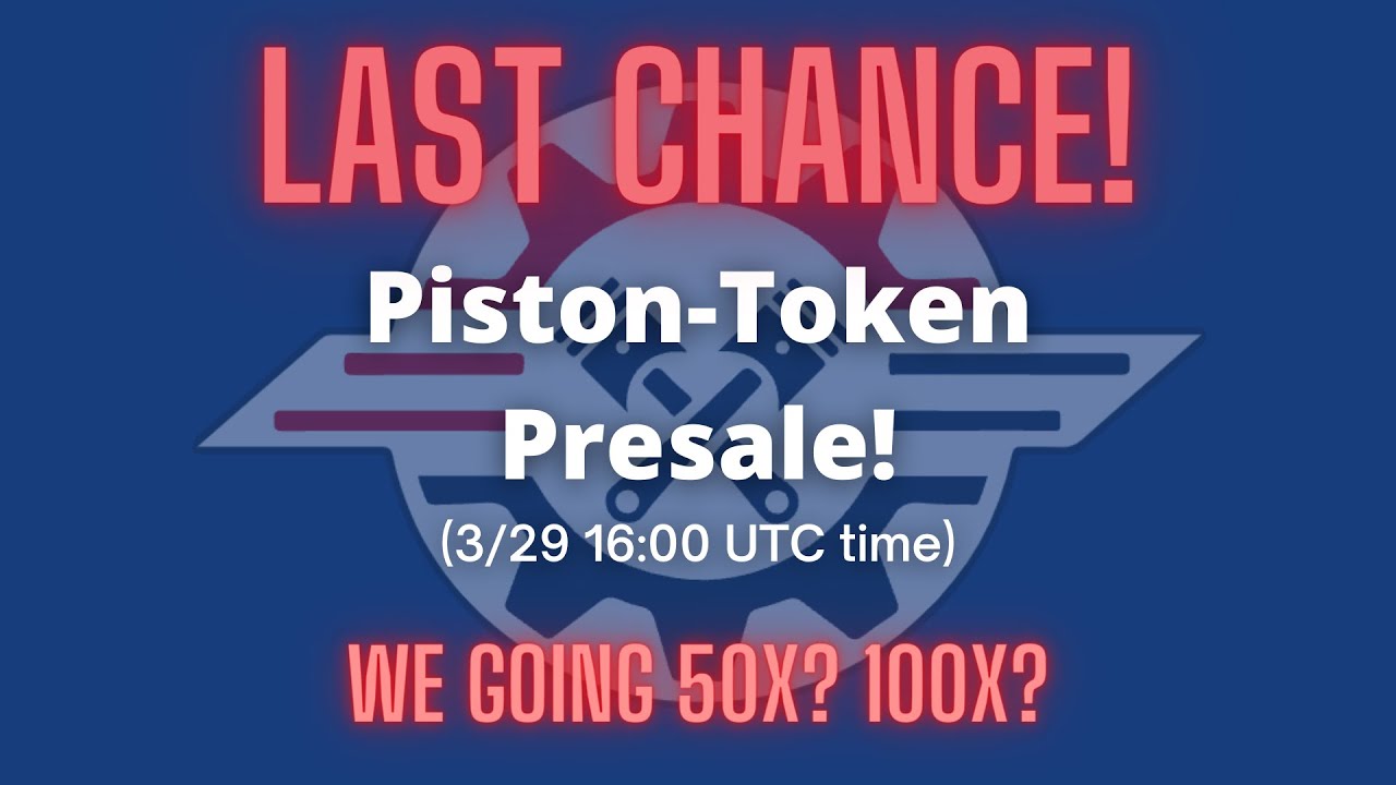 Tips on how to get in the PistonToken presale March 29th 1600 UTC