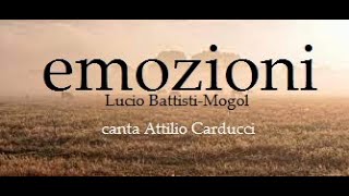 Emozioni (Mogol-Battisti) - canta Attilio Carducci