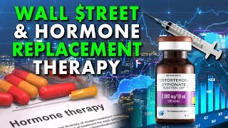Hormone Replacement Therapy (HRT) For Wall Street Executives?