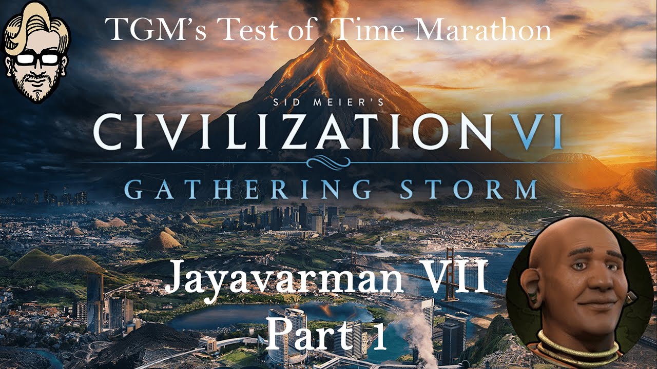 Let's Play Civilization 6: Gathering Storm - Deity - Jayavarman VII part 1