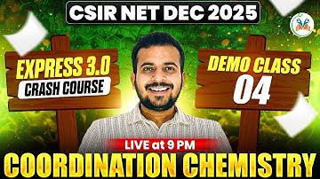 CSIR NET Dec 2025 | CSIR NET Chemical Science Crash Course Demo Class 4 | Coordination Chemistry
