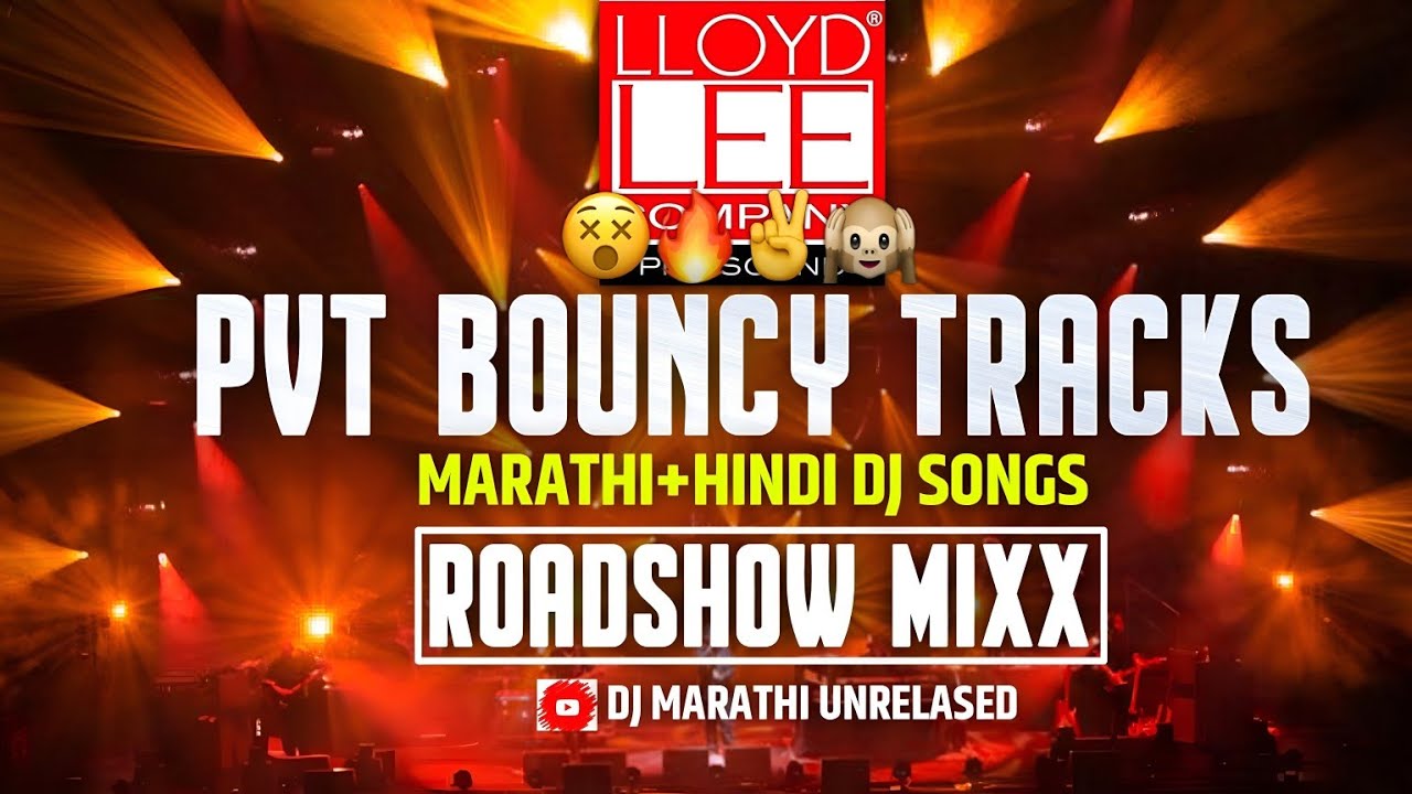 NEW UNRELASED BOUNCY TRACKS|FULL BASS MIXX|MARATHI PVT BOUNCY DJ SONGS|DJ MARATHI UNRELASED 