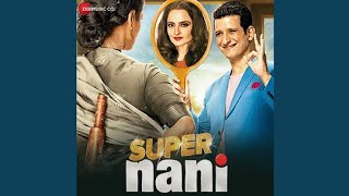 Prabhu Mere Ghar Ko Super Nani Movie Song Sarman Joshi