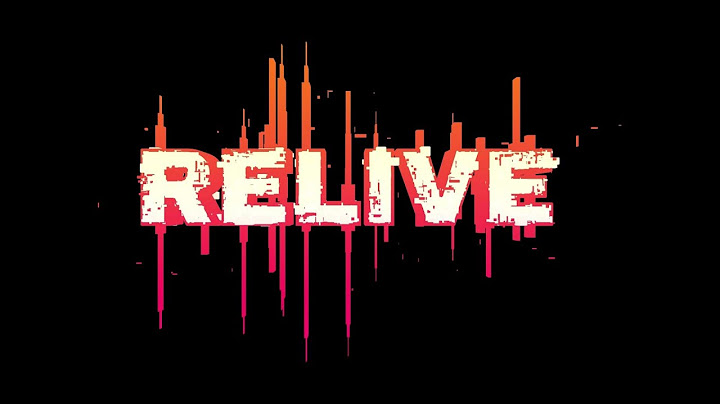 Relive - Training session [Part 1]