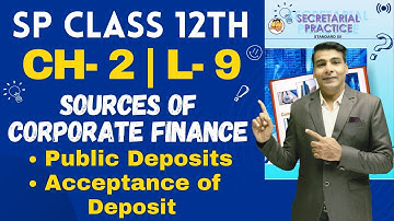 SP Class 12th | Chapter 2 | Sources of Corporate Finance | Lecture 9 | Prof. Ajay Vyas |