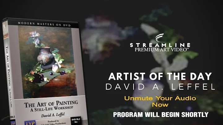 David Leffel The Art of Painting **FREE OIL LESSON...