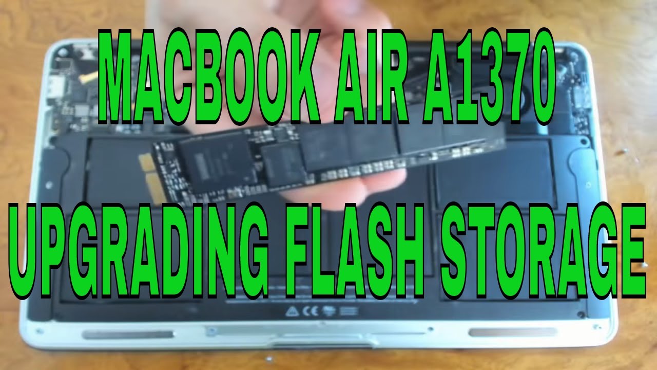 MACBOOK A1370 FLASH STORAGE "SSD" - YouTube