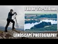 Fuji XF 150-600mm LANDSCAPE Photography Shoot - Tips for Photography with a Super Telephoto Lens!