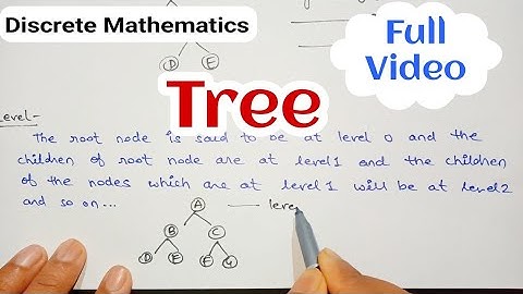 Tree | Types of tree | Binary Tree | Tree traversal | Full video | Discrete mathematics