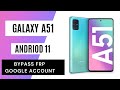 Galaxy a51 android 11 frp bypassgoogle bypass new security easy steps  quick method 100 work