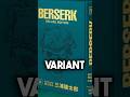 Nuova Instant Variant Deluxe di Berserk preorder #manga #berserk #berserkmanga #animeita #mangaita