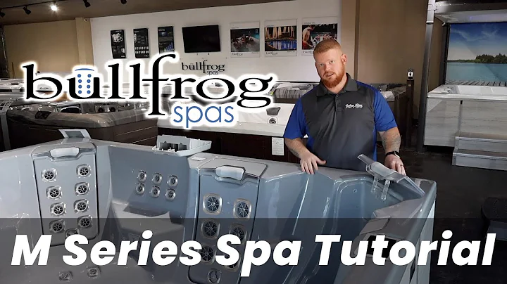 Bullfrog Spas M Series Spa School Tutorial
