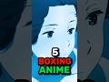 5 BOXING ANIME
