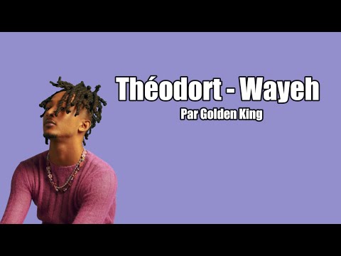 Théodort - Wayeh Lyrics
