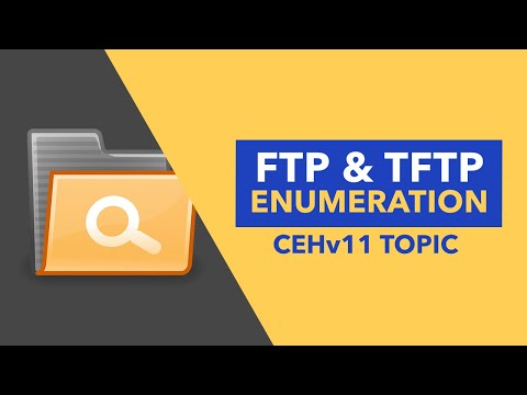 FTP and TFTP Enumeration - CEHv11 Topic