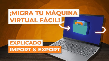Exporta e Importa Máquinas Virtuales en VMware Workstation ¡Fácil y Rápido!