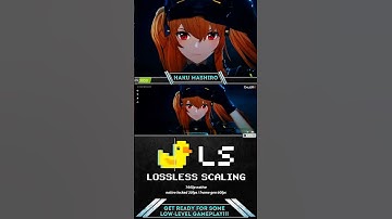 Lossless Scaling - Girls