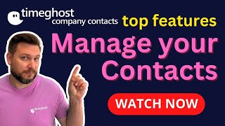 Top Features Of Timeghost Company Contacts Crm
