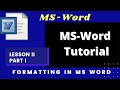 Formatting in MS Word Tutorial in hindi | MS Word Lesson II Part I