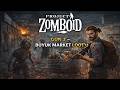 Project Zomboid | Gün 2 – Büyük Market Loot’u