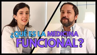 ¿Qué es la Medicina Funcional?