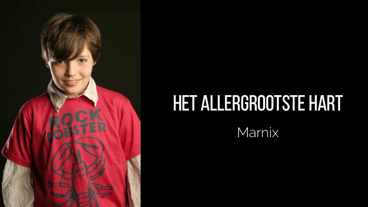 Marnix - Het Allergrootste Hart