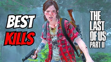The Last of Us Part 2 ● Aggressive Gameplay Best Kills