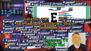 [Former World Record] Balatro naneinf in 11:54.100 (Set Seed, Legendaries, Skips) @SpeedNintendo