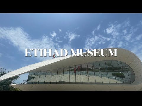 ETIHAD MUSEUM