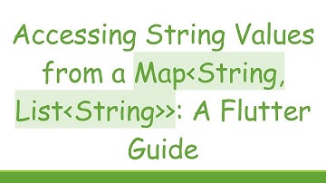 Accessing String Values from a Map String, List String  : A Flutter Guide