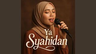 Ya Syahidan
