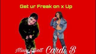 Missy Elliott- Get Ur Freak On x Cardi B- Up